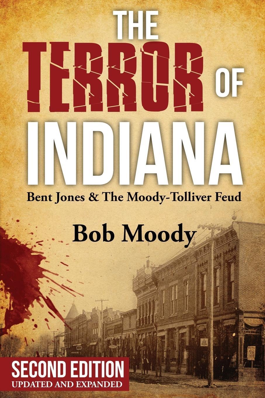 Cover: 9781732723122 | The Terror of Indiana | Bob Moody | Taschenbuch | Paperback | Englisch