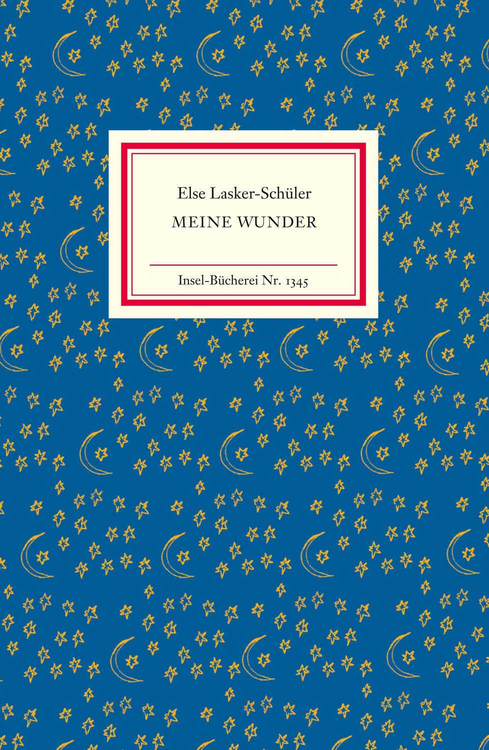 Cover: 9783458193456 | Meine Wunder | Else Lasker-Schüler | Buch | Insel-Bücherei | Deutsch