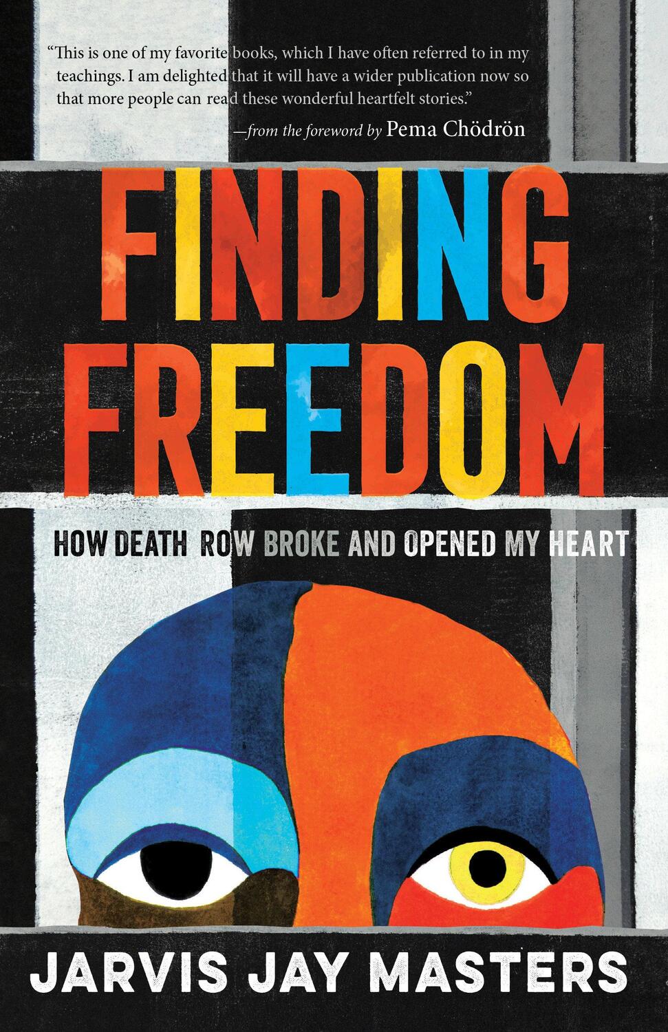 Cover: 9781611809114 | Finding Freedom: How Death Row Broke and Opened My Heart | Masters