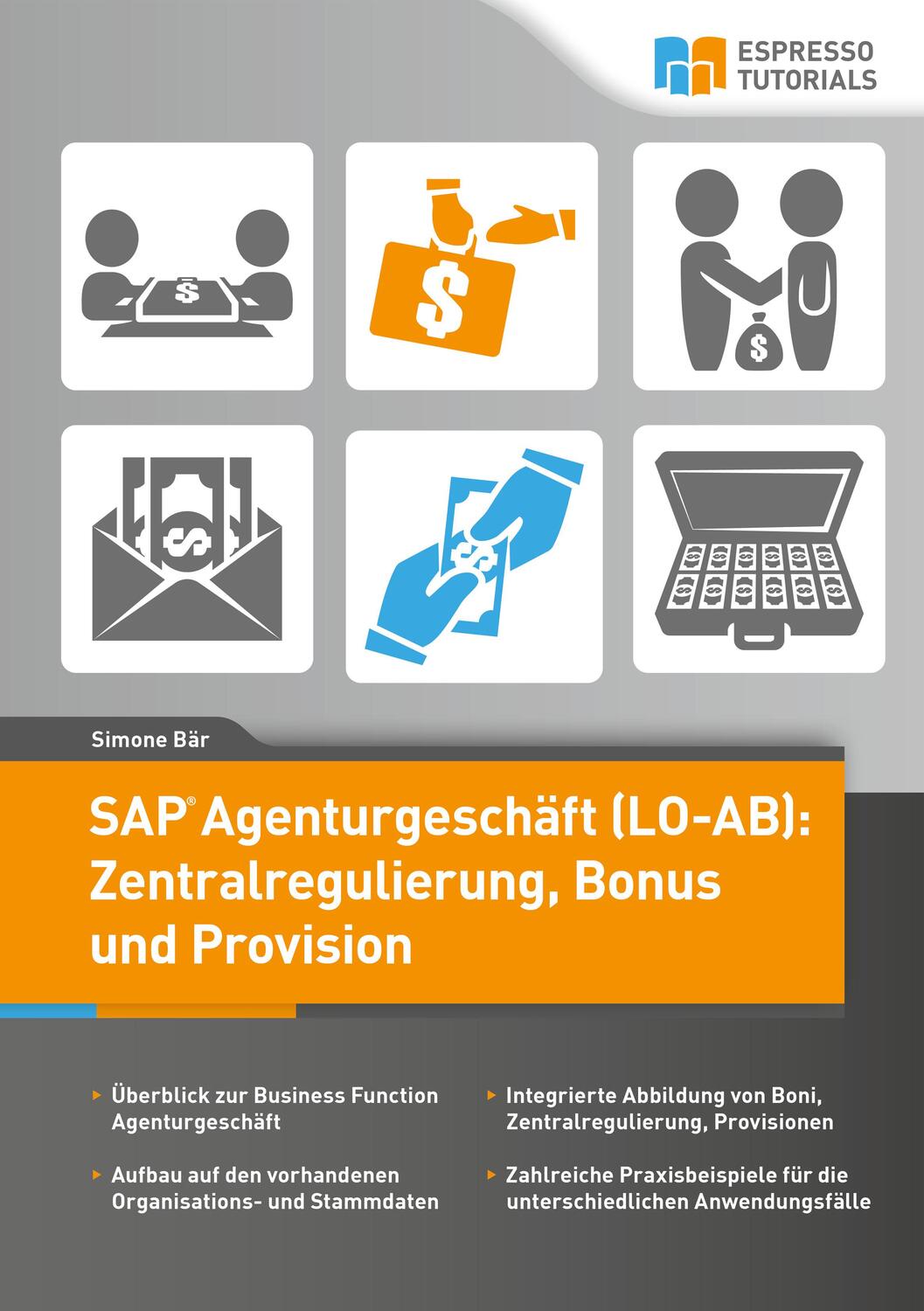 Cover: 9783945170168 | SAP Agenturgeschäft (LO-AB) | Zentralregulierung, Bonus und Provision