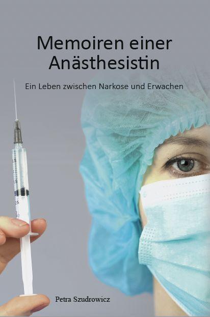 Cover: 9783962006044 | Memoiren einer Anästhesistin | Ein Leben zwischen Narkose und Erwachen