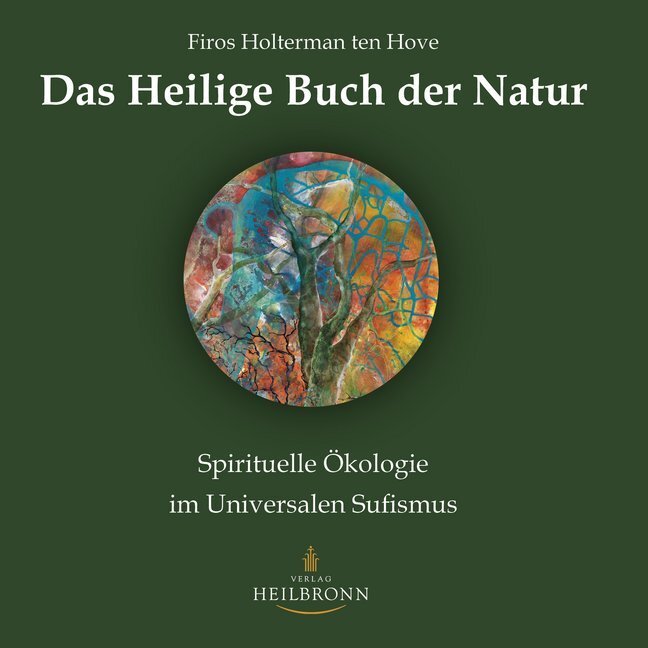 Cover: 9783936246124 | Das Heilige Buch der Natur | Firos Holterman ten Hove | Taschenbuch