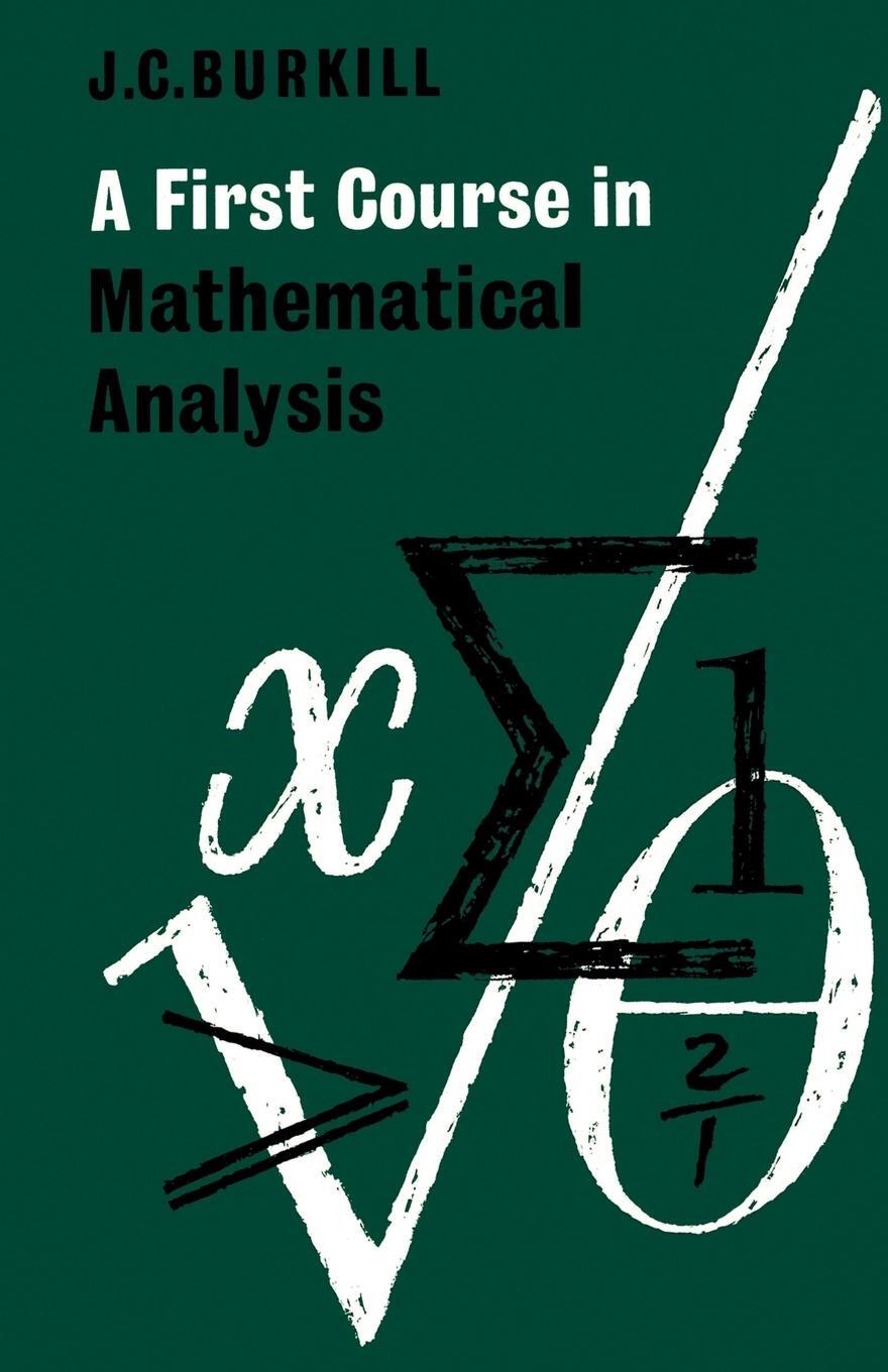 Cover: 9780521294683 | A First Course in Mathematical Analysis | John C. Burkhill | Buch