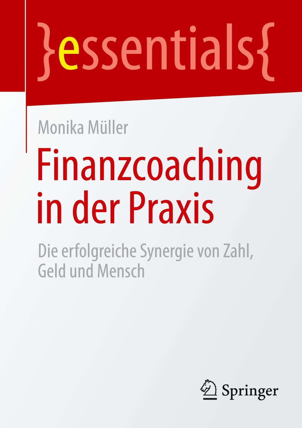 Cover: 9783658447847 | Finanzcoaching in der Praxis | Monika Müller | Taschenbuch | Paperback