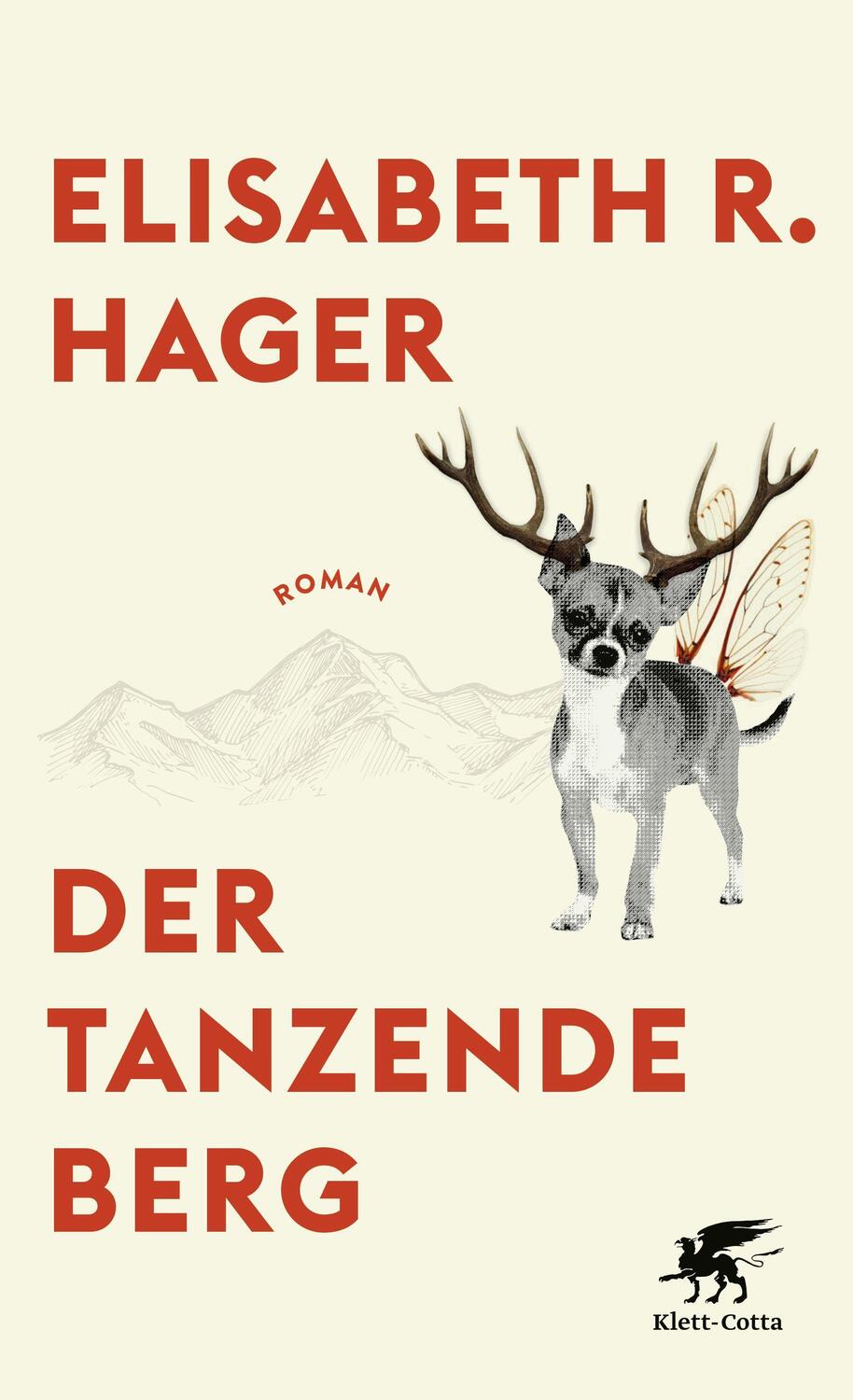 Cover: 9783608984880 | Der tanzende Berg | Roman | Elisabeth R. Hager | Buch | 256 S. | 2022