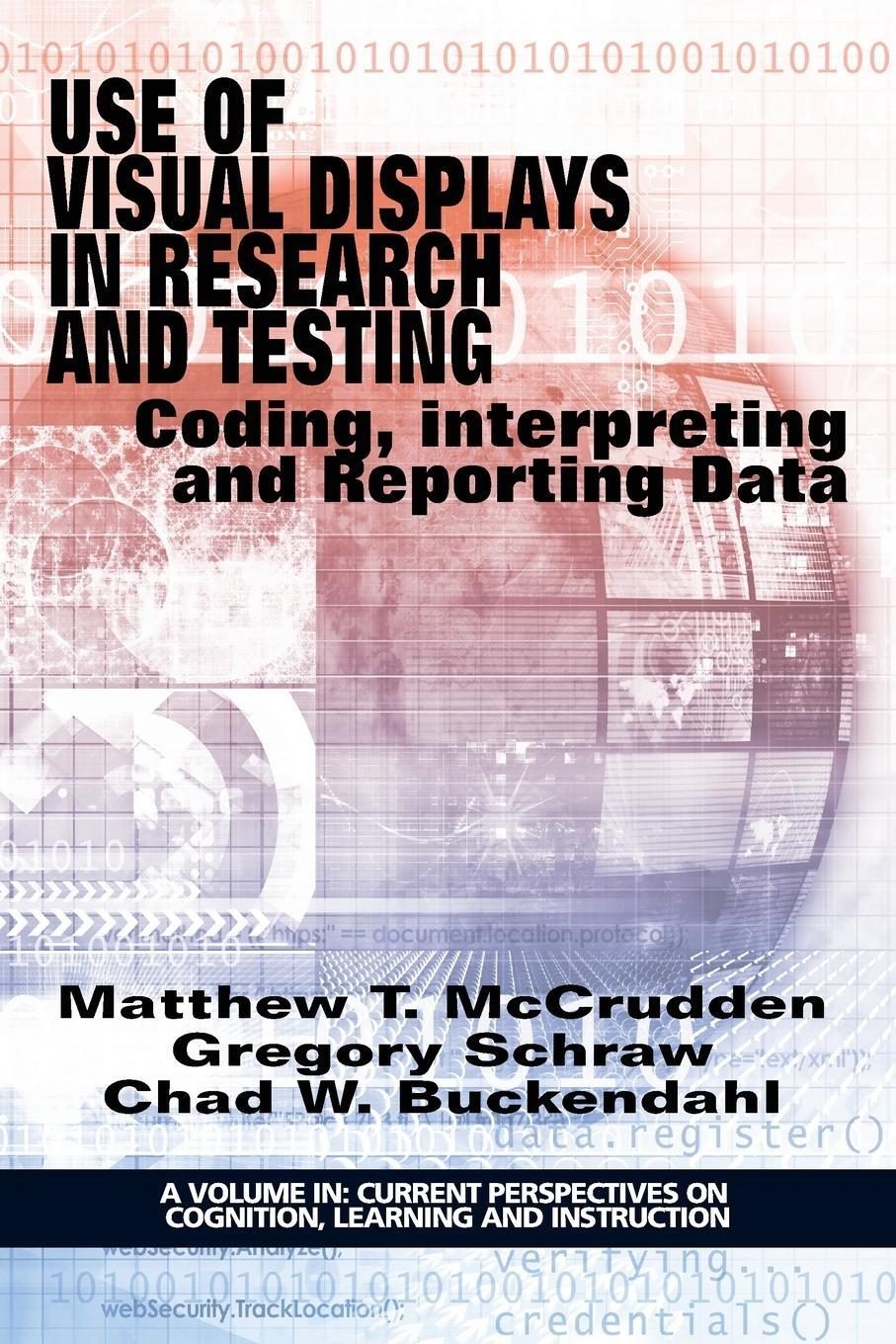 Cover: 9781681231013 | Use of Visual Displays in Research and Testing | Gregory Schraw | Buch