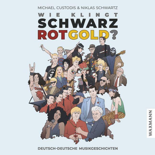 Cover: 9783830948001 | Wie klingt Schwarz-Rot-Gold? | Deutsch-deutsche Musikgeschichten