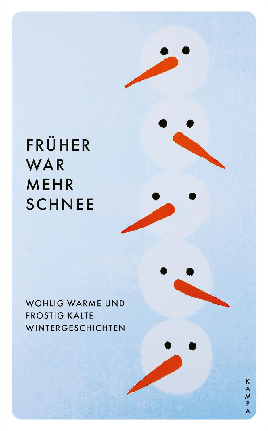 Cover: 9783311150787 | Früher war mehr Schnee | Wohlig warme Geschichten | Aleksia Sidney