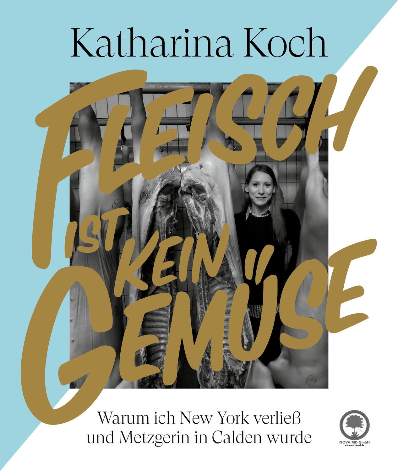 Cover: 9783985951628 | Fleisch ist kein Gemüse | Katharina Koch (u. a.) | Buch | 192 S.