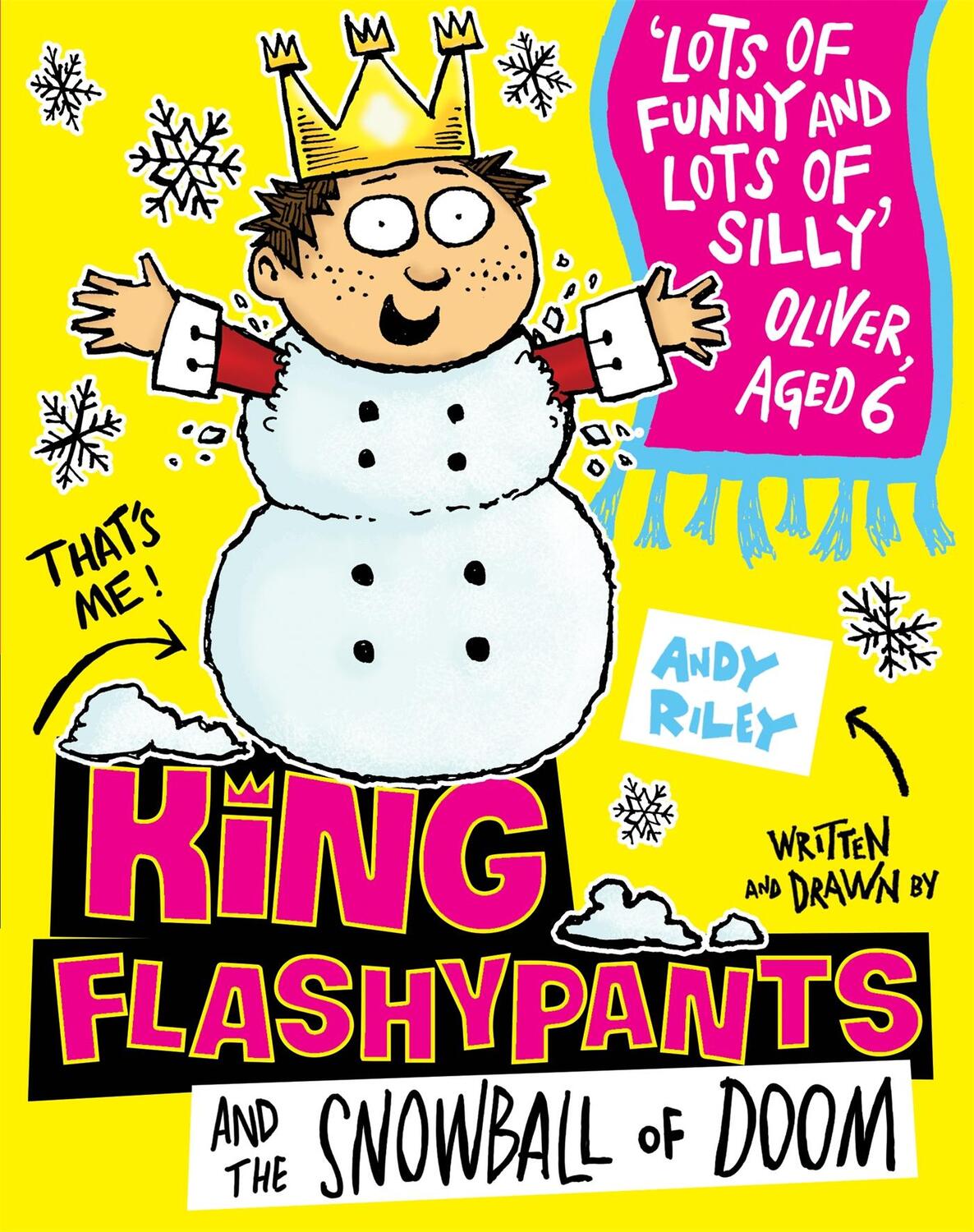 Cover: 9781444940992 | King Flashypants and the Snowball of Doom | Book 5 | Andy Riley | Buch