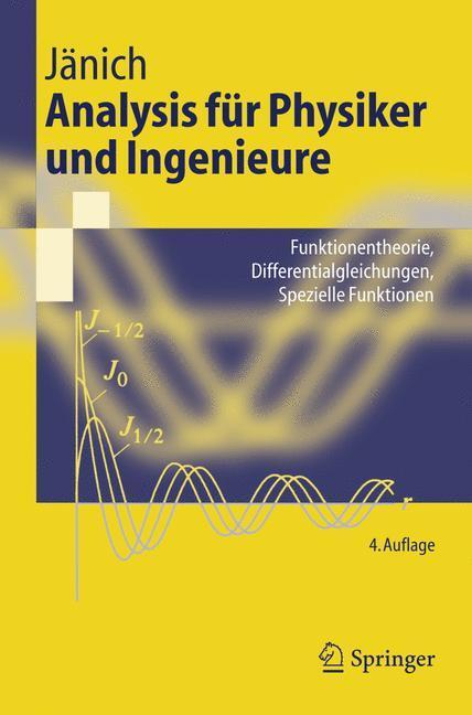 Cover: 9783540419853 | Analysis für Physiker und Ingenieure | Klaus Jänich | Taschenbuch