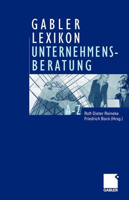 Cover: 9783409120081 | Gabler Lexikon Unternehmensberatung | Friedrich Bock (u. a.) | Buch