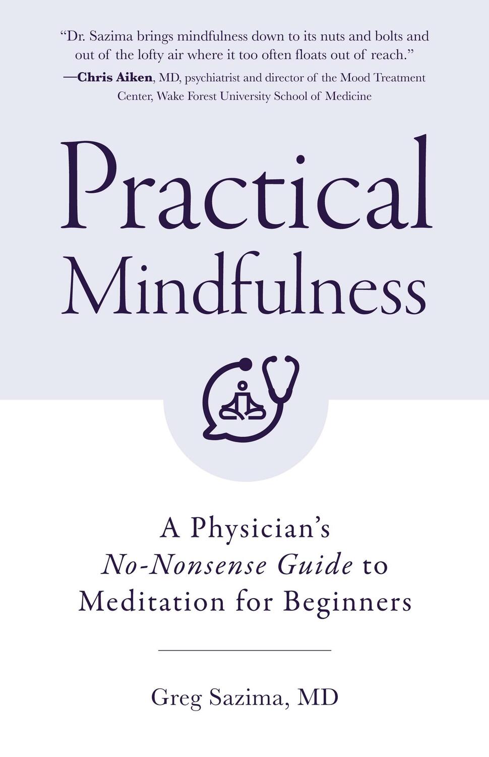 Cover: 9781642504378 | Practical Mindfulness | Greg Sazima | Taschenbuch | Englisch | 2021