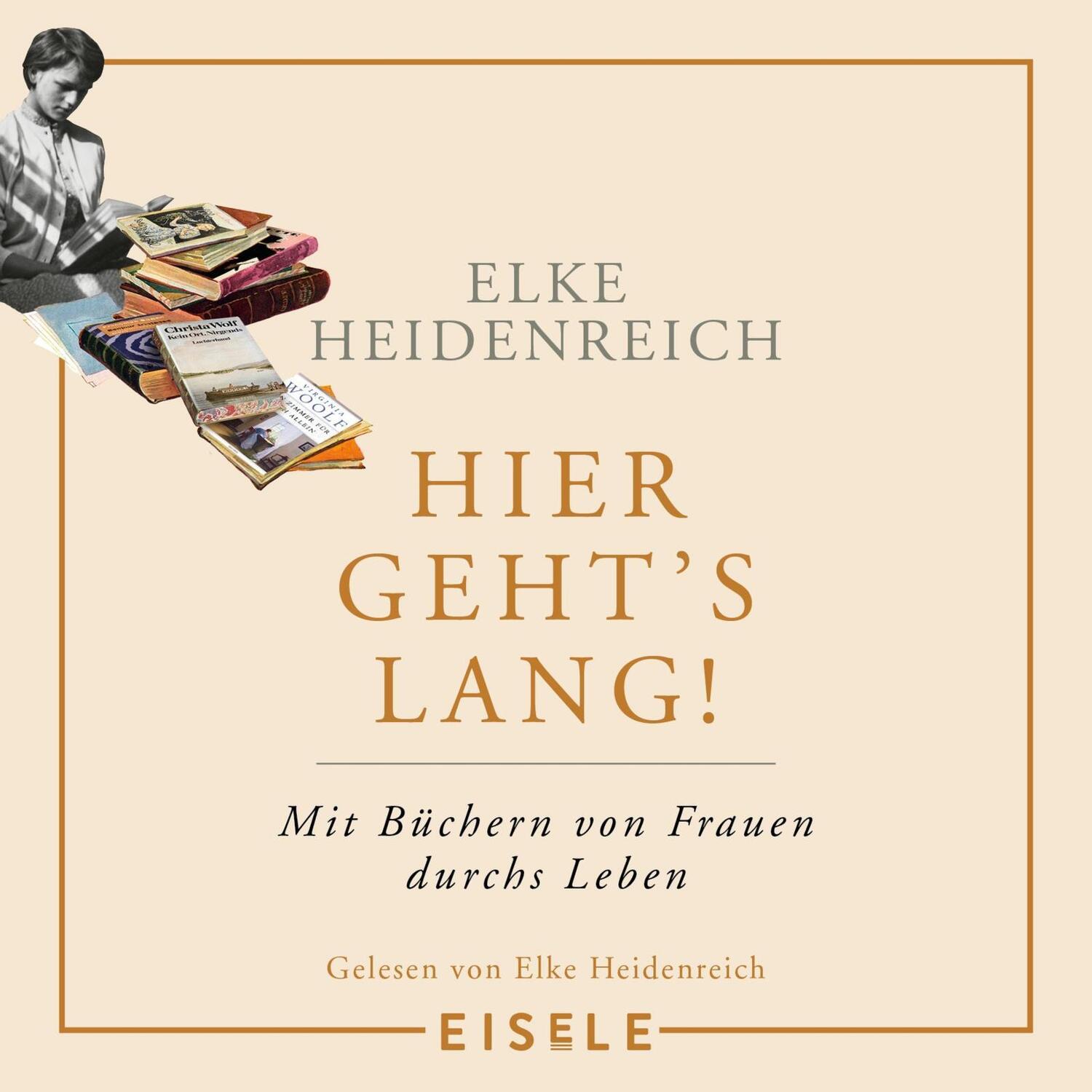 Cover: 9783961611232 | Hier geht's lang! | Elke Heidenreich | Audio-CD | 3 Audio-CDs | 2021