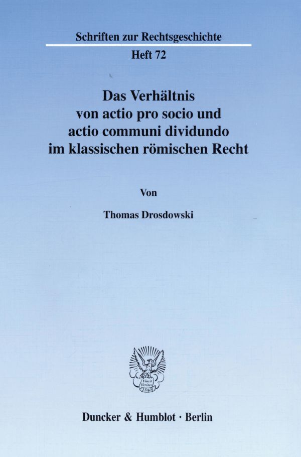 Cover: 9783428094455 | Das Verhältnis von actio pro socio und actio communi dividundo im...