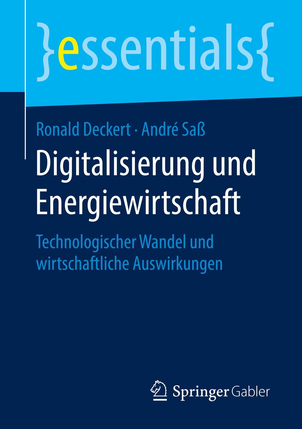 Cover: 9783658277901 | Digitalisierung und Energiewirtschaft | André Saß (u. a.) | Buch