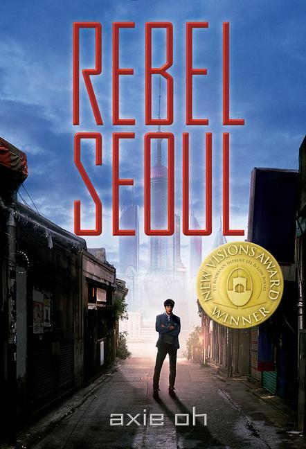Cover: 9781643796659 | Rebel Seoul | Axie Oh | Taschenbuch | Kartoniert / Broschiert | 2023