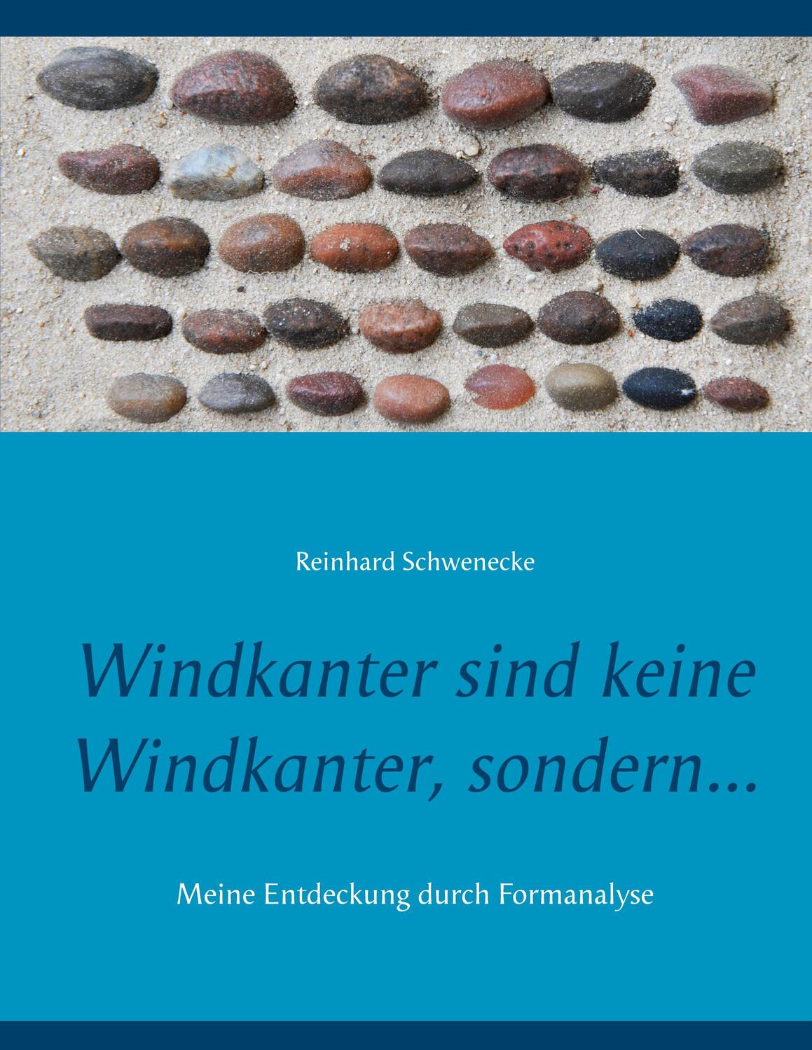 Cover: 9783750496354 | Windkanter sind keine Windkanter, sondern... | Reinhard Schwenecke