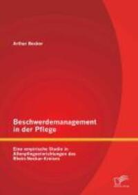 Cover: 9783842895959 | Beschwerdemanagement in der Pflege | Arthur Becker | Taschenbuch