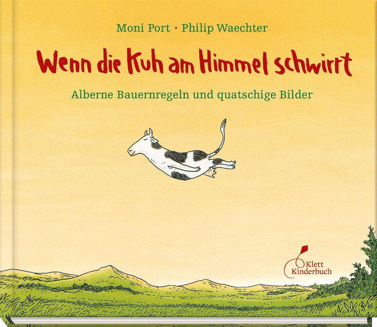Cover: 9783954702435 | Wenn die Kuh am Himmel schwirrt | Moni Port | Buch | Deutsch | 2020