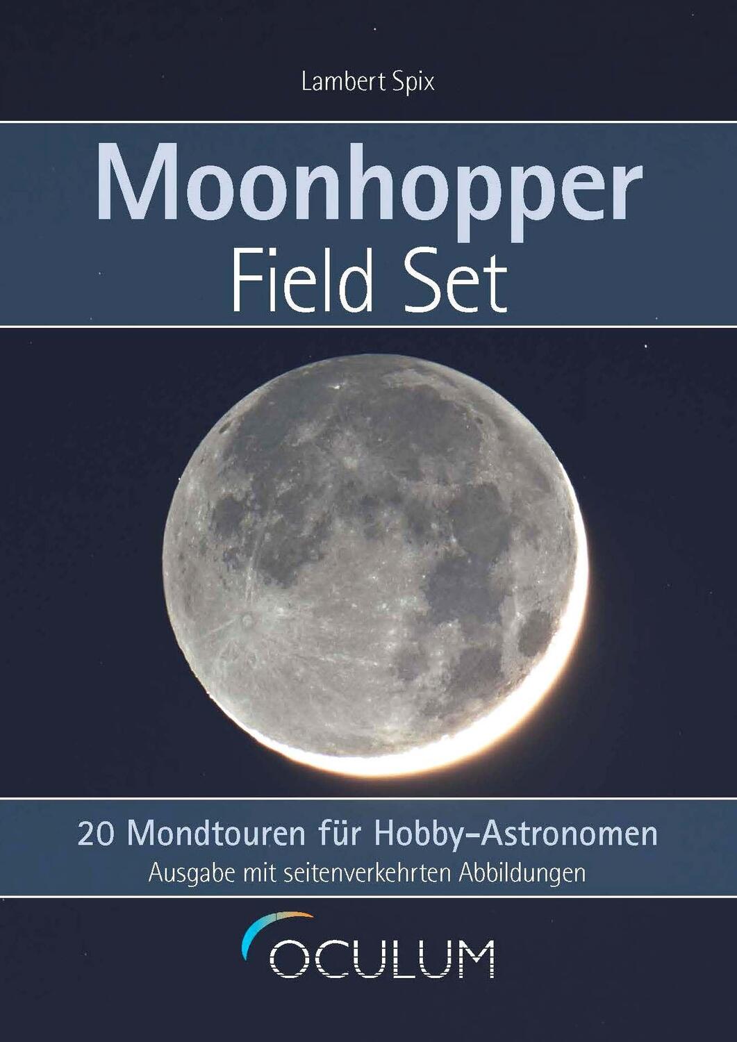 Cover: 9783938469996 | Moonhopper Field Set | 20 Mondtouren für Hobby-Astronomen | Spix