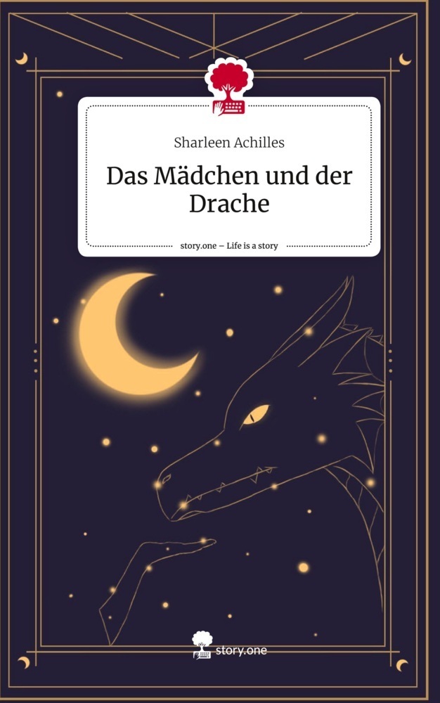 Cover: 9783710884092 | Das Mädchen und der Drache. Life is a Story - story.one | Achilles