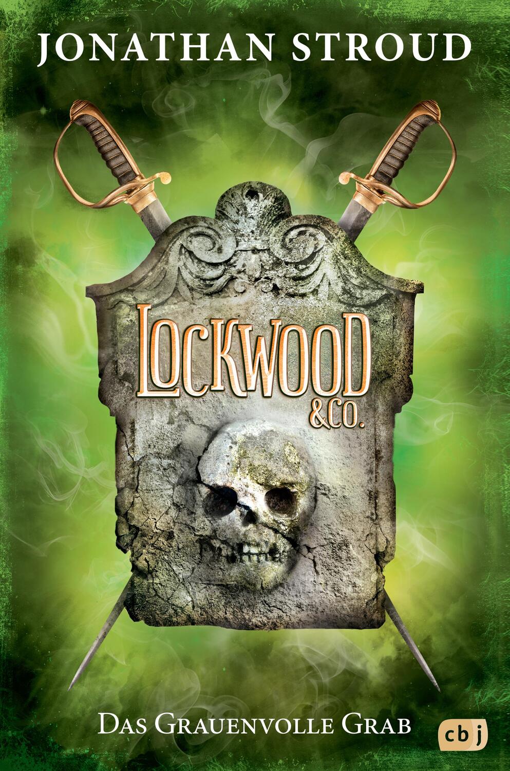 Cover: 9783570174623 | Lockwood &amp; Co. 05 - Das Grauenvolle Grab | Jonathan Stroud | Buch