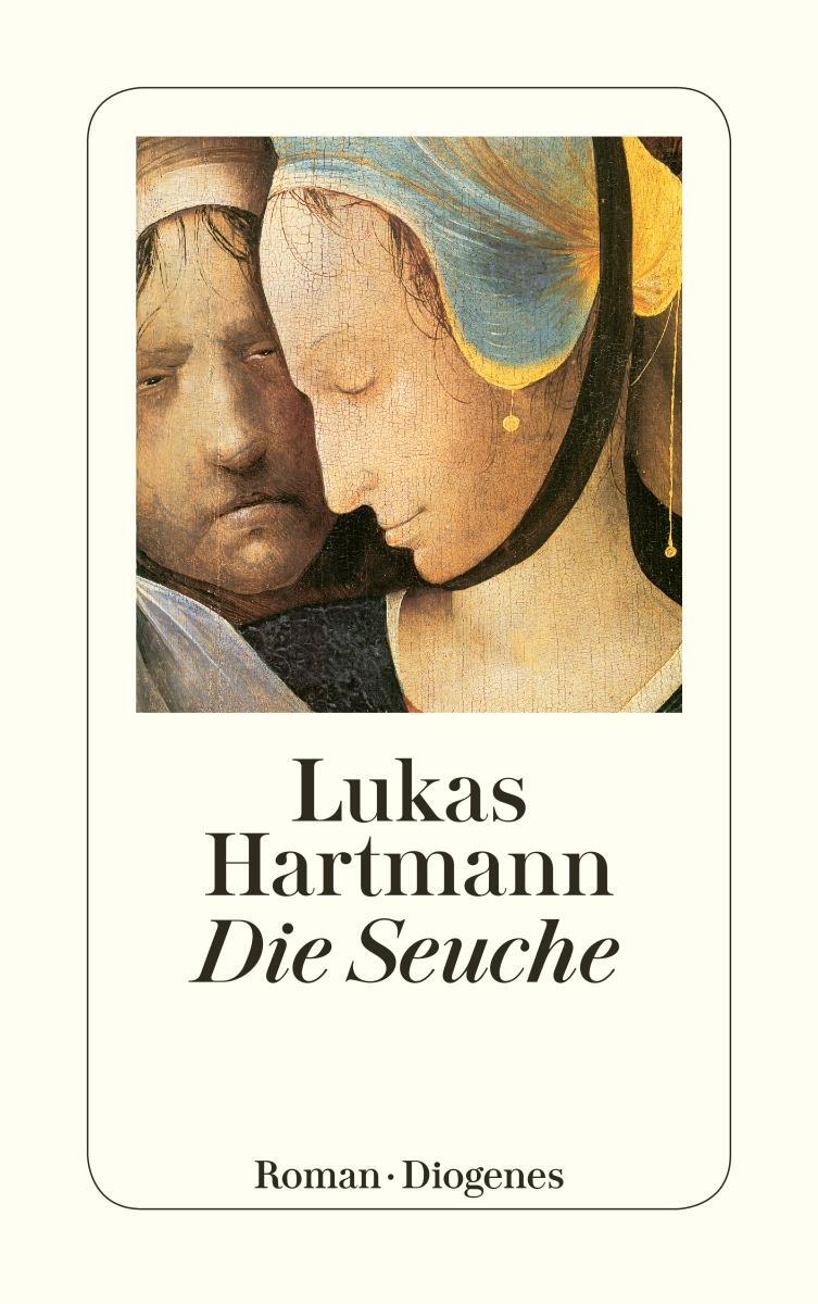 Cover: 9783257239133 | Die Seuche | Lukas Hartmann | Taschenbuch | Diogenes Taschenbücher