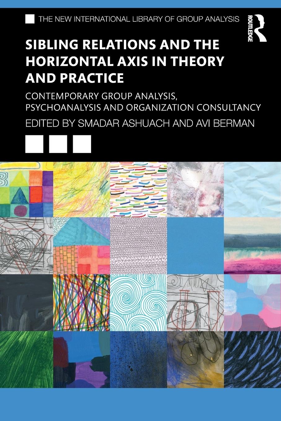 Cover: 9781032114781 | Sibling Relations and the Horizontal Axis in Theory and Practice