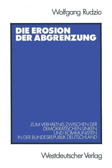 Cover: 9783531120454 | Die Erosion der Abgrenzung | Wolfgang Rudzio | Taschenbuch | Paperback