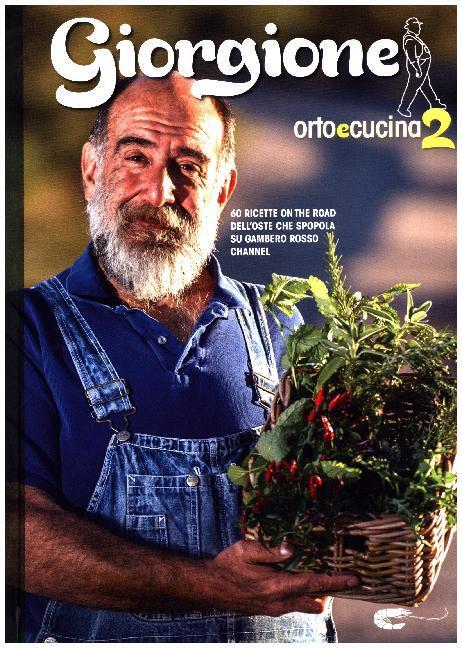 Cover: 9788866411192 | Giorgione - Orto e Cucina. Bd.2 | Giorgio Barchiesi | Buch | 2018