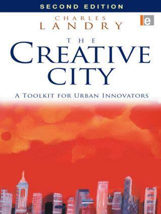 Cover: 9781844075980 | The Creative City | A Toolkit for Urban Innovators | Charles Landry