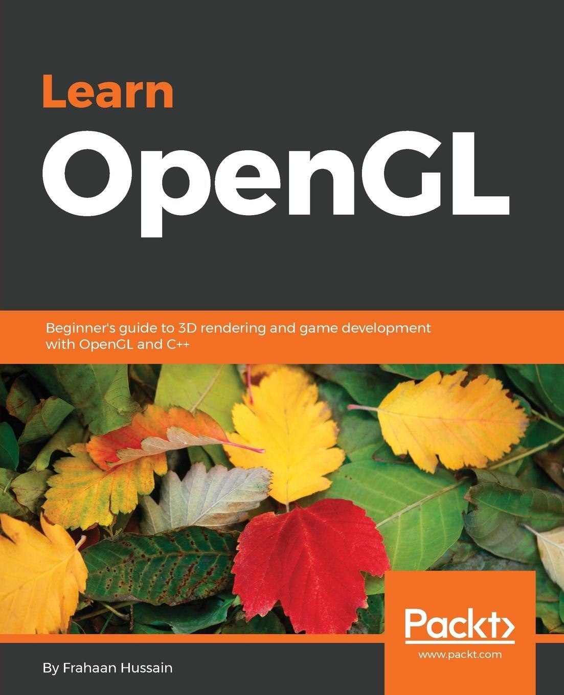 Cover: 9781789340365 | Learn OpenGL | Frahaan Hussain | Taschenbuch | Paperback | Englisch