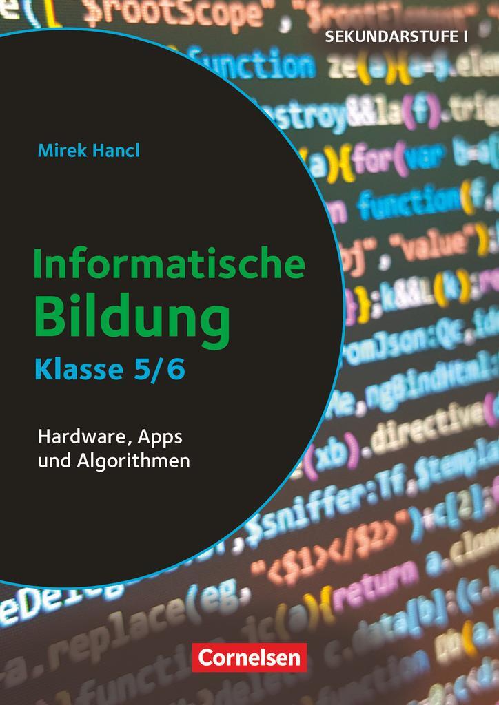 Cover: 9783589165322 | Informatik unterrichten - Klasse 5/6 | Mirek Hancl | Broschüre | 72 S.