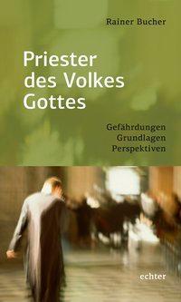 Cover: 9783429033217 | Priester des Volkes Gottes | Gefährdungen, Grundlagen, Perspektiven