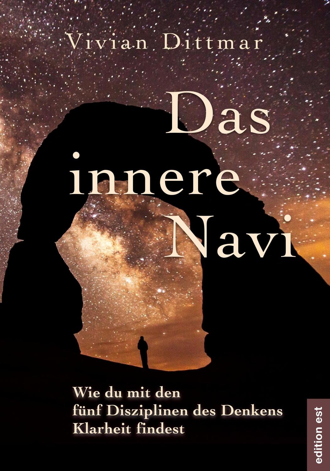 Cover: 9783940773173 | Das innere Navi | Vivian Dittmar | Taschenbuch | Deutsch | 2019