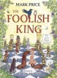 Cover: 9781910989869 | The Foolish King | Mark Price | Taschenbuch | Kartoniert / Broschiert