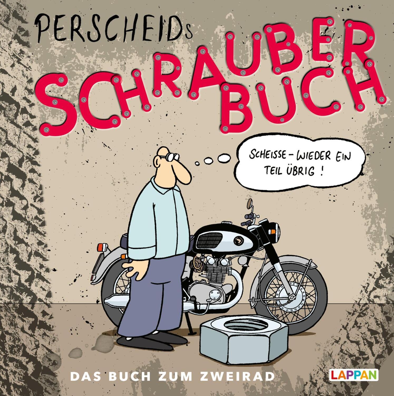 Cover: 9783830336754 | Perscheids Schrauber-Buch: Cartoons zum Zweirad | Cartoons zum Zweirad