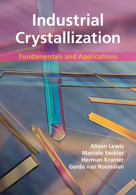 Cover: 9781107052154 | Industrial Crystallization | Alison Lewis (u. a.) | Buch | Englisch