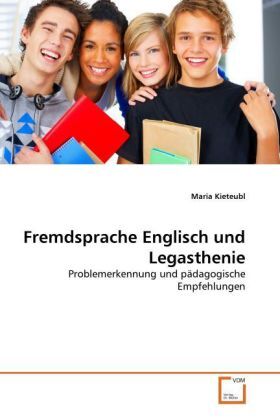 Cover: 9783639345544 | Fremdsprache Englisch und Legasthenie | Maria Kieteubl | Taschenbuch