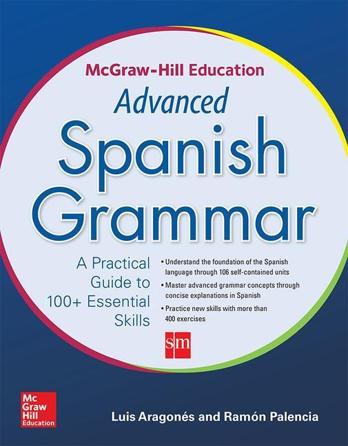 Cover: 9780071838993 | McGraw-Hill Education Advanced Spanish Grammar | Luis Aragones (u. a.)