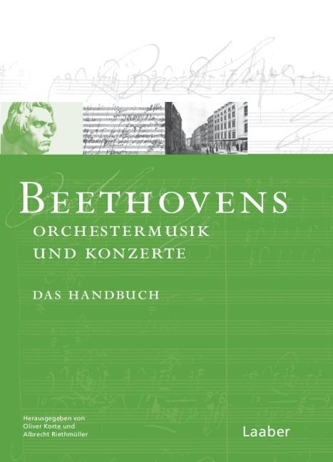 Cover: 9783890074719 | Beethoven-Handbuch 1. Beethovens Orchestermusik | Riethmüller (u. a.)