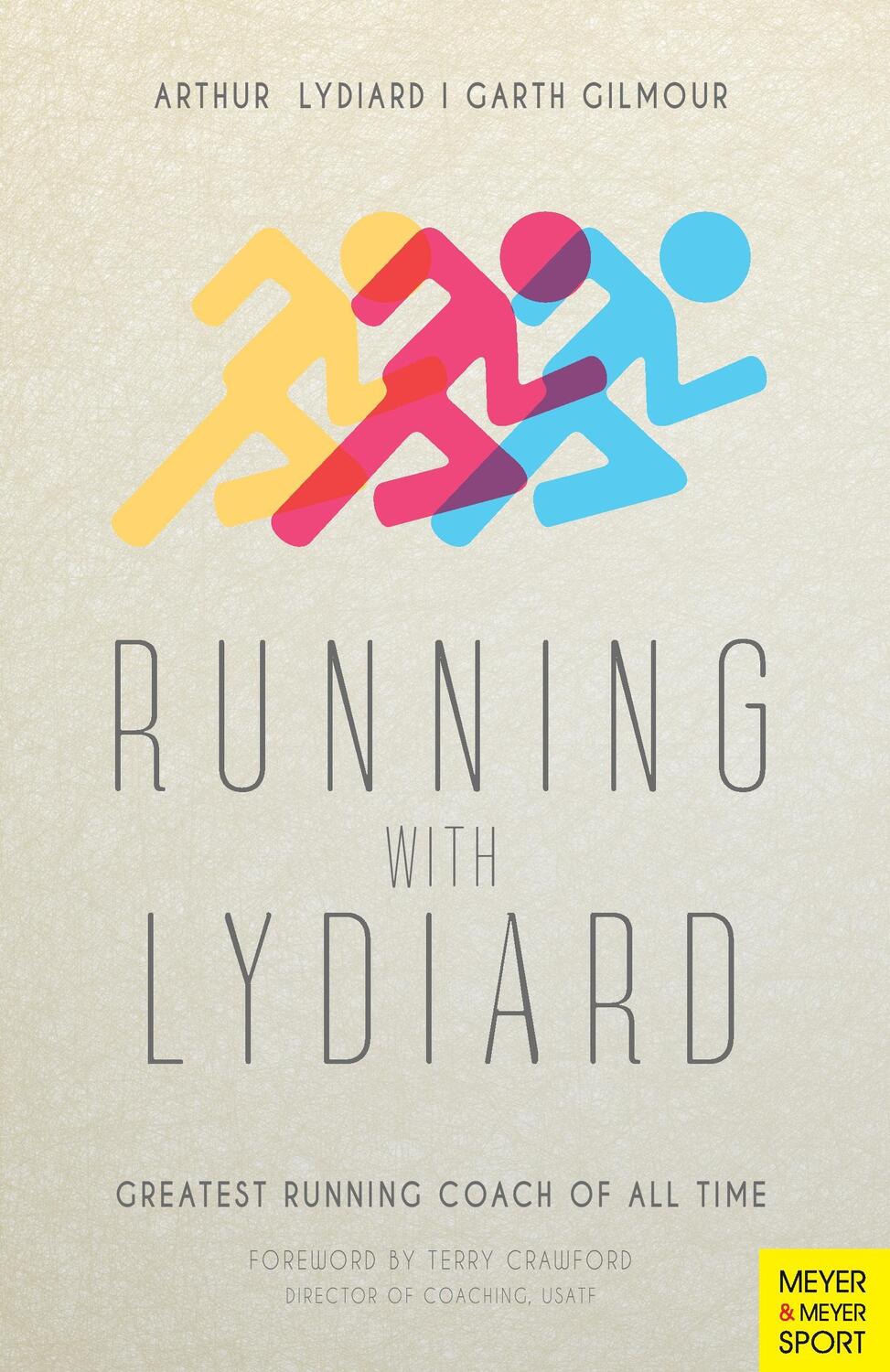 Cover: 9781782551188 | Running with Lydiard: Greatest Running Coach of All Time | Taschenbuch
