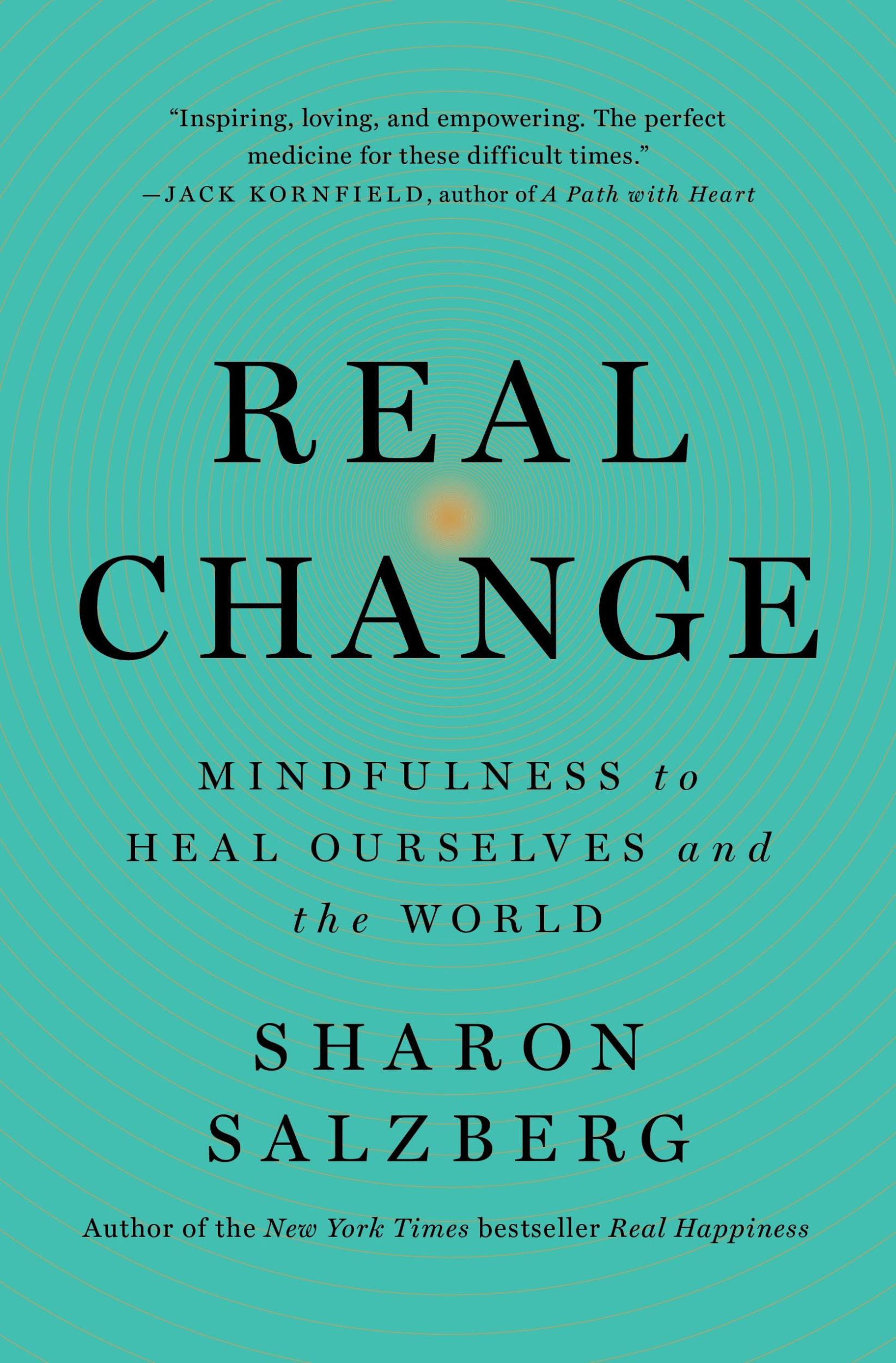 Cover: 9781250310590 | Real Change | Mindfulness to Heal Ourselves and the World | Salzberg