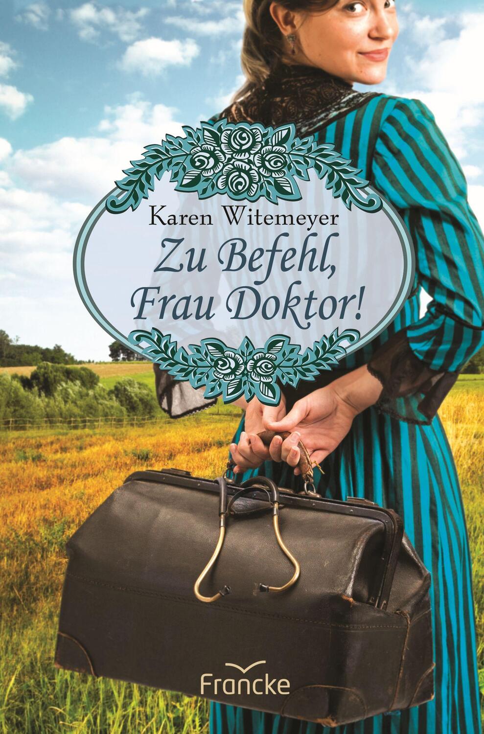 Cover: 9783963621932 | Zu Befehl, Frau Doktor! | Karen Witemeyer | Taschenbuch | Deutsch