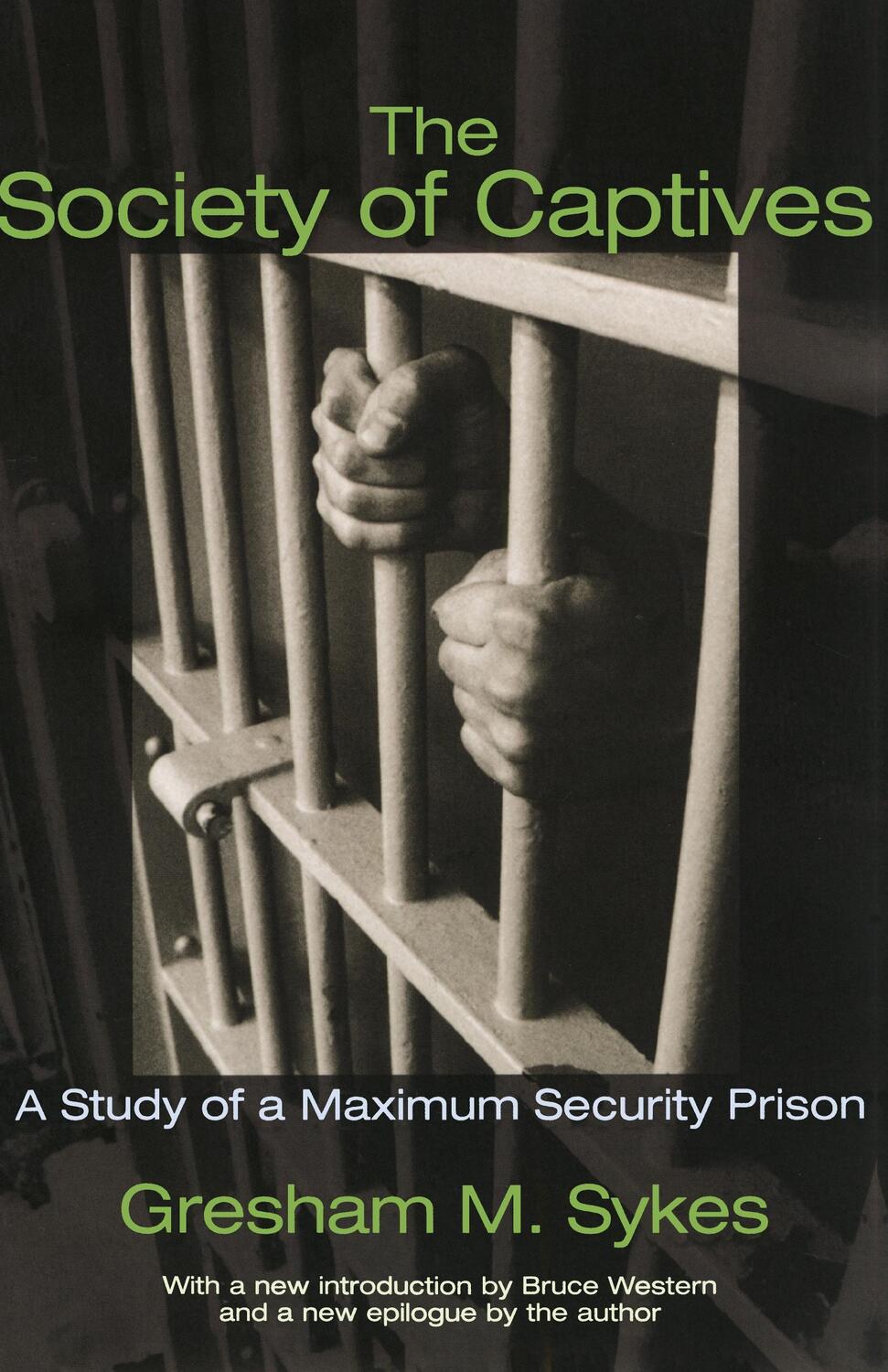 Cover: 9780691130644 | The Society of Captives | A Study of a Maximum Security Prison | Sykes