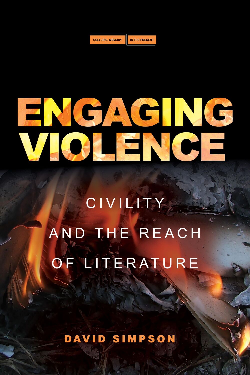 Cover: 9781503633087 | Engaging Violence: Civility and the Reach of Literature | Simpson
