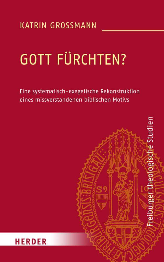 Cover: 9783451393662 | Gott fürchten? | Katrin Großmann | Buch | 536 S. | Deutsch | 2022