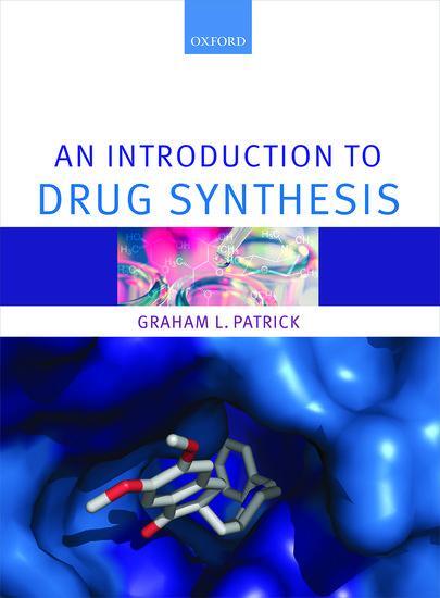 Cover: 9780198708438 | An Introduction to Drug Synthesis | Graham Patrick | Taschenbuch
