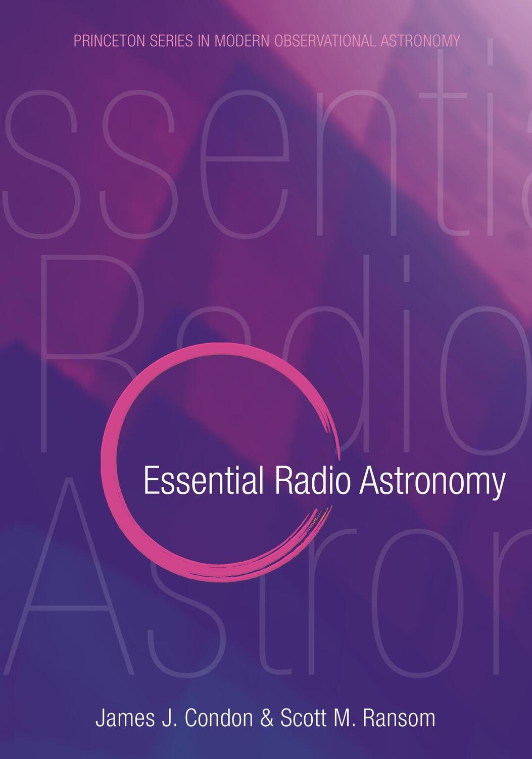 Cover: 9780691137797 | Essential Radio Astronomy | James J. Condon (u. a.) | Buch | Gebunden